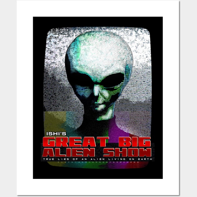 Great Big Alien Show, Design 1 Wall Art by J.Ishiro Finney / Adventures in Awful